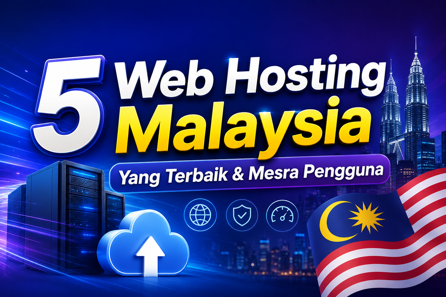 5 Web Hosting Malaysia Yang Terbaik & Mesra Pengguna Web Hosting Malaysia