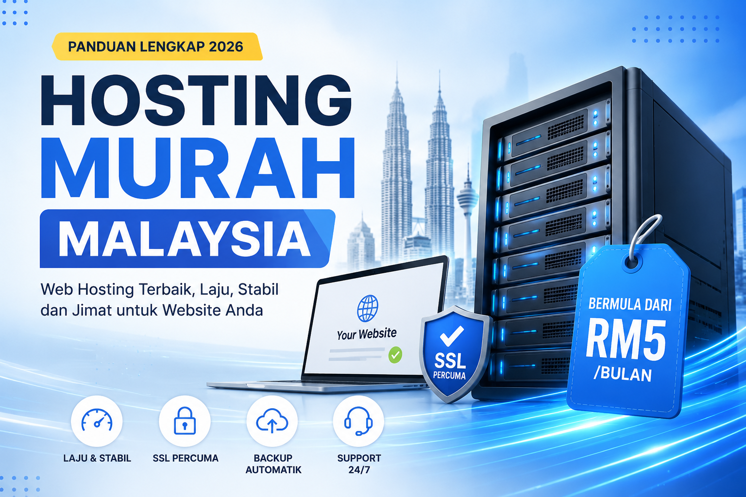 Hosting Murah Malaysia 2026: Panduan Lengkap Pilih Web Hosting Terbaik & Jimat hosting murah malaysia